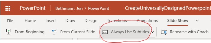 Screenshot of the Slide Show tools with Always Use Subtitles option circled.