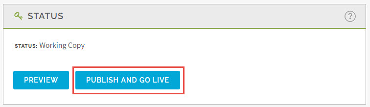 Screenshot depicting the Publish And Go Live button within the Status pane